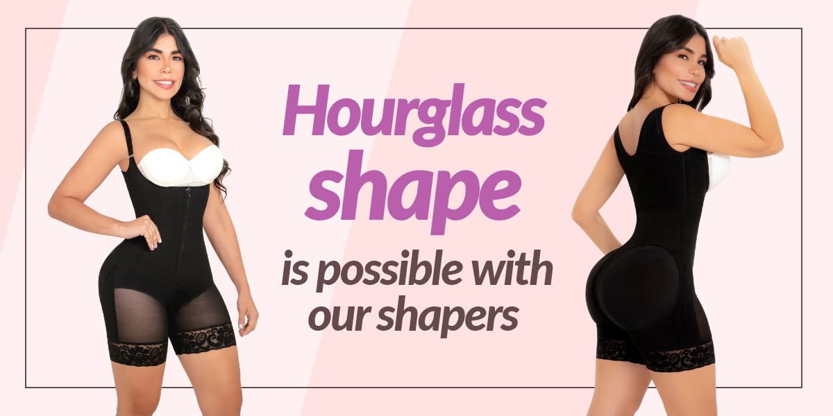 Why Colombian fajas are the best to get the hourglass body shape?